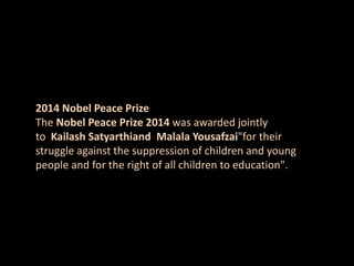 Malala Yousafzai, the Pakistani teenage education campaigner 
shot on school bus in 2012 by a Taliban gunman, has won the ...