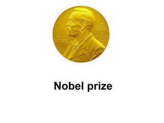 Nobel prize
 