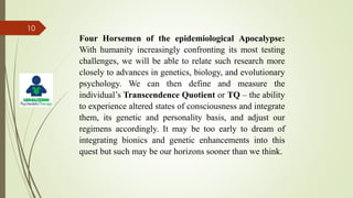 Four Horsemen of the epidemiological Apocalypse:
With humanity increasingly confronting its most testing
challenges, we wi...