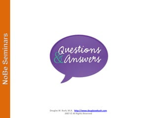 Douglas W. Bush, M.A. http://www.douglaswbush.com
             2007 © All Rights Reserved
 