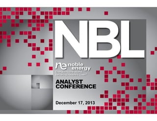 ANALYST
CONFERENCE
December 17, 2013

 