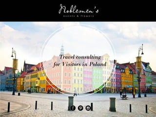 Travel consulting
for Visitors in Poland
 