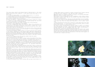 T h i s p l a c e d a t e s b a c k t o t h e R o m a n E m p i r e . H a d r i a n b u i l t i t . H e l o v e d
G r e e c e l i k e m a n y o t h e r e m p e r o r s . I t w a s r a d i c a l b a c k t h e n a n d i t i s r a -
d i c a l n o w .
I t ´ s a s p o t o f i m p r o v e m e n t . I t ´ s a s p o t o f h e r e w e a r e . I t ´ s e t e r n a l .
I t e x i s t e d b e f o r e h i m a n d i t w i l l b e h e r e a f t e r .
I t ´ s a p l a c e w h e r e y o u c a n m e e t p e o p l e f r o m a r o u n d t h e w o r l d a n d i t i s a
p l a c e w h e r e n o b o d y f e e l s u n w a n t e d . I t i s a f o r e s t . A m a i n t a i n e d f o r e s t ,
b u t a f o r e s t a n y w a y . A f o r e s t o f p e o p l e
A f o r e s t o f l i b e r t y . I r e p r e s e n t s e v e r y t h i n g G r e e c e s t a n d s f o r , w h i c h
i s : r e s p e c t f o r o t h e r h u m a n b e i n g s . E v e r y h u m a n b e i n g t h a t a c t s w i t h
r e s p e c t t o e a c h o t h e r i s a h u m a n b e i n g
E v e r y h u m a n b e i n g h a s t h e r i g h t t o e x p r e s s h i s o r h e r o p i n i o n s
T h i s p l a c e i s v e r y i m p o r t a n t t o m y p e o p l e
I a m a b i t s a f e g u a r d e d a b o u t t h e h y b r i d s . A b o u t t h e u n i f i c a t i o n o f
e v e r y t h i n g , t o t h e i d e a o f p u t t i n g i t i n t o a m a s s . I a g r e e t h a t i s n i c e
t o b e t o g e t h e r w i t h d i f f e r e n t p e o p l e w i t h d i f f e r e n t o p i n i o n s , b u t I d o n ’ t
w a n t t o p u t t h e m i n t h e s a m e p o t .
F o r m e t h e v a l u e l i e s i n t h e f a c t t h a t t h i s m a n h a s t h i s c u l t u r e a n d t h i s
o t h e r m a n h a s t h i s c u l t u r e . I t ´ s n i c e t o k n o w , i t ´ s n i c e t o r e c o g n i s e a n d
i t ´ s n i c e t o a g r e e o r d i s a g r e e
I ’ m a f r a i d t h i s n o b o d y ´ s m a p i s m a d e i n a c o u n t r y t h a t w a s n e v e r n o b o d y .
I t w a s a l w a y s s o m e t h i n g , i t w a s a l w a y s t h e r e . W e h a v e i n h a b i t e d t h i s
a r e a f o r m i l l e n n i u m s . W e d i d n ’ t o c c u p y i t . W e d i d n ’ t s t e a l i t f r o m a n y o n e .
W e w e r e h e r e a n d w e d e v e l o p e d i t . W e n e v e r w a n t e d t o g o a n y w h e r e e l s e .
T h e w o r s t p u n i s h m e n t f o r a G r e e k w a s e x i l e , w h i c h i s t h e w o r s t t h i n g a
G r e e k c a n h a v e .
I t ´ s n i c e t o r e c o g n i s e t h a t t h a t p e r s o n c o m e s f r o m t h i s p l a c e
I d o n ’ t t h i n k a n y o n e i s p u r e p u r e
T h e y d i d f i n d o u t t h a t o u r D N A i s a l m o s t i n t a c t t h r o u g h o u t t h e c e n t u -
r i e s . I t ´ s n o t s o m e t h i n g I s a y o u t o f p r i d e . E v e r y b o d y h a s h i s o w n m i x e d
b l o o d b u t i t ´ s n i c e t o k n o w y o u r a n c e s t o r s , n o m a t t e r w h o t h e y a r e .
I t ´ s n i c e t o r e c o g n i s e t h a t t h e r e a r e o t h e r c o u n t r i e s a r o u n d y o u , t h a t
t h e r e a r e h y b r i d s a r o u n d y o u , i t ´ s n o t b a d b u t I a m a f r a i d i t h a s t u r n e d
t o b e t h e o p p o s i t e . W h e n e v e r t h e r e i s a p u r e b l o o d , e v e r y o n e a r o u n d i s
l i k e o h h - h e m u s t b e a n a z i o r s o m e o n e e v i l - , n o , y o u d o n ´ t k n o w t h a t .
W e a r e n o t t h e s a m e , w e a r e e q u a l
T h e r e a r e p e o p l e w h o , p r o b a b l y b e c a u s e t h e y d o n ’ t h a v e a c u l t u r e a s
a n c i e n t a s o t h e r p l a c e s , t h e y t h i n k t h a t t h e y a r e l o w e r . N o b o d y h a s t o l d
t h e m t h a t t h e y a r e l o w e r , t h e i r a c t i o n s p r o v e t h a t t h e r e a r e l o w e r t h a n
t h e o t h e r s
W h e n y o u a r e a b a r b a r i c , w h e n y o u b e h e a d p e o p l e . W h e n G e r m a n p e o p l e
c a m e h e r e , t h e y c u t t h e h e a d o f a c h i l d a n d p l a y e d f o o t b a l l w i t h i t i n
f r o n t o f t h e G r e e k s t h a t w e r e s o h u n g r y . T h e y k i l l e d s o m a n y p e o p l e
a r o u n d t h e w o r l d . W e a l l k n o w t h a t . C a n y o u b l a m e a l l o f t h e m ? C a n y o u
f o r g i v e t h e m w i t h o u t s e i n g a r e m o r s e ? I c a n n o t . I f I s e e a p e r s o n w h o
i s r e m o r s e , w h o i s t r y i n g t o p r o v e t h a t h e d o e s n ’ t w a n t t o b e l i k e t h a t ,
t h e n y e s , t h a t p e r s o n I c a n f o r g i v e b e c a u s e w e a r e a l l p e o p l e
S o m e s a y A l e x a n d e r t h e G r e a t d i d t h e s a m e b u t h e d i d n ’ t . H e d i d i t o n c e ,
i n P e r s e p o l i s . H e p u t i t t o t h e g r o u n d , b u t h e f e l t s o b a d a b o u t i t t h a t
h e r e b u i l t i t f r o m t h e b e g i n n i n g . H e b u i l t i t i n t h e i m a g e o f P e r s i a , n o t
i n t h e i m a g e o f h i s o w n c o u n t r y .
I n G r e e c e w e d e s p i s e w a r . E v e r y c e n t u r y . W e j u s t g o t o w a r w h e n i t i s
Radical - National Garden
n e e d e d . W h e n A m e r i c a a s k e d f o r t r o o p s t o a t t a c k S y r i a , G r e e k s r e p l i e d
n o . W e d o n ’ t l i k e c o n q u e r o r ´ s w a r . W e j u s t f i g h t i n d e f e n c e .
W h e n e v e r t h e r e i s a f e m a l e i n p o w e r i n G r e e c e , c i v i l i z a t i o n f l o u r i s h e s .
W h e n e v e r t h e r e i s a m a l e , t h e r e i s w a r .
W e d o h a v e a l o t o f p r o b l e m s w i t h o u r n e i g h b o u r s : t h a t i s l a n d i s m i n e ,
t h a t o t h e r i s l a n d i s m i n e . W e a r e l i k e , p l e a s e , y o u h a v e a l r e a d y t a k e n
h a l f o f u s i n m i n o r A s i a .
I f y o u w a t c h T u r k i s h s e r i e s n o w y o u s e e t h e b u i l d i n g s o f o u r g r a n d p a -
r e n t s . I t ´ s o k i f t h e y s a y t h i s b u i l d i n g b e l o n g e d t o t h i s p e r s o n a n d n o w
I l i v e h e r e , b u t t h e y s a y s i m p l y t h a t t h e y b u i l t i t . T h i s i s w h a t I d o n ’ t
l i k e .
I t h i n k t h e d i f f e r e n c e w i t h o t h e r c o u n t r i e s i s t h a t w h e n o n e o f o u r o w n
d i d s o m e t h i n g b a d , i t i s m e n t i o n e d i n t h e h i s t o r y b o o k s , w h i l e i n o t h e r
p l a c e s t h e y c o c o o n i t o r g i v e e x c u s e s f o r i t
O u r p o n t i c l i v e d a f o r c e d h y b r i d s i t u a t i o n a n d i t i s a w f u l . I t i s a p l a c e
t h a t n o w b e l o n g s t o T u r k e y . T h e y f o r c e d t h e m b y w a r t o l e a v e s o t h e y
b e c a m e r e f u g e e s , b u t r e a l r e f u g e e s . N o t l i k e , I d o n ’ t l i k e m y p l a c e , I
w i l l g o t h e r e . I t w a s s a d . L i k e N a t i v e A m e r i c a n s t o o .
O d y s s e a s b e c a m e a l s o s o m e o n e w i t h o u t a l a n d f o r a w h i l e . H e v i s i t e d
e v e r y p l a c e . H e d i d n ’ t k n o w h o w t o g o b a c k h o m e . H e d i d n ’ t k n o w w h e r e
h e w a s . H e w a s m u l t i m i n d e d . O d y s s e a s w a s d e s p e r a t e t o r e t u r n h o m e . H e
d i d n ’ t w a n t t o b e a w a y f r o m h i s l a n d w h i c h i s t h e s a m e t h a t h a p p e n s t o
e v e r y o n e w h o i s a w a y f r o m h o m e . .
 