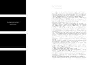 T h e e n c o u n t e r w e a r e g o i n g t o e x p e r i e n c e i s a n e n c o u n t e r i n t h r e e
a c t s . T h e f i r s t a c t I h a d i n m i n d t h a t w e a r e g o i n g t o w a l k i n s i d e a
b u r i a l s p a c e i n s i l e n c e . I n t h e s e c o n d a c t w e a r e g o i n g t o w a l k i n t h e
b o r d e r l i n e t h a t d i s c o n n e c t s t h i s p l a c e a n d a l s o p u t s a b o r d e r b e t w e e n
t h e c e m e t e r y a n d t h e c i t y . A n d t h e t h i r d a c t w e a r e g o i n g t o s p r a w l i n
t h e c i t y , s o w e w i l l c o n t i n u e o u r l i v e s j u s t a s b e f o r e w e m e e t .
T r y t o r e c o n f i g u r e t h e d o u b l e r e l a t i o n t h a t I f o u n d i n y o u r t e x t , i n
t h e t e x t a s a c i t y , t h e c i t y a s a t e x t
W h a t i s h a v i n g a m a p ? H a v i n g a m a p m o s t o f t h e t i m e i s a t o o l o f a u -
t h o r i t y , o f p o w e r . T o h a v e a m a p i s t o r e p r e s e n t t h e s p a c e , m a y b e t o
p o s s e s s a l a n d , o r o r g a n i s e y o u r m o v e m e n t s , o r g a n i s e w h o y o u h a v e
w i t h y o u o r w h o y o u d o n ´ t h a v e a n d a r e y o u r e n e m i e s
W h a t i s t o h a v e n o m a p a t a l l ?
I t r i e d t o t h i n k o f a s p a c e w h i c h i s u n m a p p a b l e , a n d t h i s i s i t : a b u -
r i a l s p a c e , a c e m e t e r y . I t a c t s f o r m e a s a b l i n d s p o t i n t h e c i t y , a n d
a l s o a s a p a l i m p s e s t b e c a u s e i t h a s o n l y t r a c e s , t h a t i s w h y i t c a n n o t
b e d e p i c t e d i n t h e m a p
T h e e a r t h i s e x c a v a t e d a n d t h e n b u r i e d a g a i n . T h i s i s a c o n t i n u o u s s i -
t u a t i o n t h a t c a n n o t l e a v e a t r a c e o n a p a p e r o r o n t h e d i g i t a l s p a c e
o r n o w h e r e
W h a t t h e m a p l e a v e s b e h i n d a n d i s n o t d e p i c t e d i n t h e r e , b u t w e c a n
j u s t e x p e r i e n c e l i k e i n t h e w a l k w e a r e d o i n g n o w , o n l y o u r b o d i e s c a n
e x p r e s s t h a t
I ´ v e a l w a y s t h o u g h t o f t h e c i t y a s a p o l y r i t h m s i t u a t i o n , a s a p o l y r i -
t h m i a , a s a b u n c h o f d i f f e r e n t r y t h e m s b e c a u s e t h e c i t y i s a l w a y s a l i v e
W e h a v e a l w a y s c a c o p h o n i e s , o r s o m e t i m e s s y m p h o n i e s , o r n o i s e , o r
s i l e n c e
T h e r e i s s o m e t i m e s w h e n w e h a v e t h i s s t a t e t h a t i s c a l l e d a r i t m i a , t h e
e x t e n s i o n o f t h i s s i t u a t i o n , t h e c o m p l e t e a r i t m i a p r o d u c e s l o s s a n d
d e a t h
H e r e i s t h i s i n b e t w e e n s i t u a t i o n w e a r e i n a n a r i t m i a s i t u a t i o n t h a t
g o e s o n
T h i s b o r d e r m a k e s u s r e t h i n k , o r r e i m a g i n e w h a t w e w e r e e x p e r i e n c i n g
b e f o r e , w h i c h i s s o d i f f i c u l t b e c a u s e o f t h e c i t y l i f e
I s t a r t e d f r o m a p h i l o s o p h i c a l n o t i o n t h a t s a y s “ w e a r e a l r e a d y d e a d ”
l e t ´ s m e e t a n d p r o d u c e s o m e t h i n g i n c o m m o n
t h i s p l a c e w a s a t f i r s t p a r t o f t h e c i t y , t h e n p u t i n t h e d i s t a n c e , a n d
n o w , a f t e r t h e c i t y e x p a n d e d o r g a n i c a l l y , i t i s p a r t o f t h e c i t y b u t i n
a d i f f e r e n t w a y b e c a u s e t h e y p u t t h i s b o r d e r
D e a t h c a u s e s s o m u c h p a i n t h a t y o u h a v e t o h i d e i t , l i k e a t r a u m a . B u t
I a l w a y s t h i n k o f t h a t a s p a r t o f l i f e
I f w e d o n ´ t t a l k a b o u t d e a t h , w h o i s g o i n g t o t a l k ?
T h e q u e s t i o n i s h o w c a n y o u p o s s e s s s o m e t h i n g ? B y m a p p i n g o r n o t , b y
w a l k i n g o r n o t , b y p h o t o g r a p h i n g o r n o t
I w a n t e d t o d i s c o n n e c t t h i s p l a c e f r o m r e l i g i o n a n d f r o m i t s h i s t o r i c a l
c o n t e x t
W h a t I ´ m i n t e r e s t e d i n t h e m o s t a r e s i t u a t i o n s o r p l a c e s t h a t m a k e y o u
e x p a n d y o u r s e n s e s , t o h e a r c l e a r e r , t o b r e a t h , t o s e e b e t t e r
H e r e t h e r e i s a g y m n a s t i c p l a c e . I t ´ s s o p a r a d o x i c a l t o h a v e s o m e t h i n g
s o e n e r g e t i c h e r e
W h e n y o u h a v e s o m e t h i n g i n t e n s e , t h e n y o u s t a r t n o t i c i n g d e t a i l s
Y o u c a n l e a r n s o m u c h f r o m t h e w a y t h e l i m i t i s c o n s t r u c t e d c u l t u r a l l y
Invite - First Cemetery of Athens
 