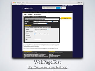 WebPageTest
http://www.webpagetest.org/
 
