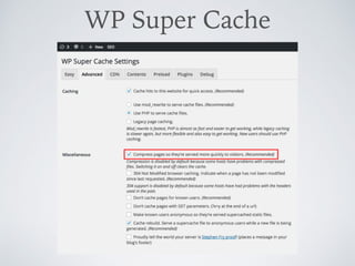 WP Super Cache
 