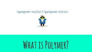 WhatisPolymer?
 