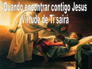 No caminho do milagre