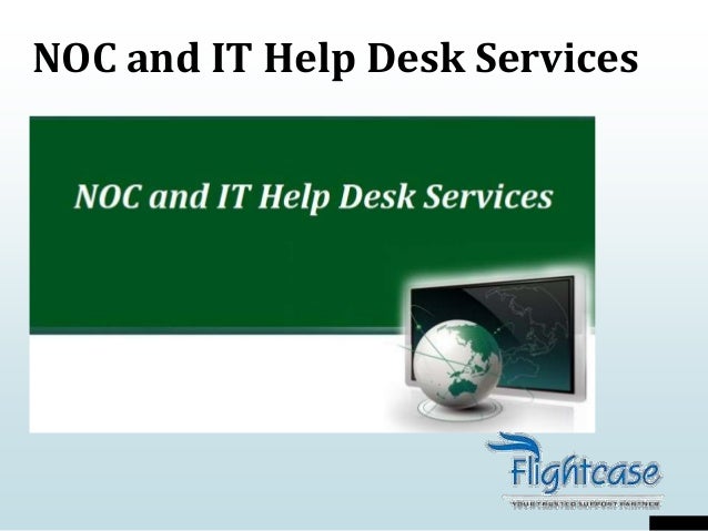 Noc And It Help Desk Services