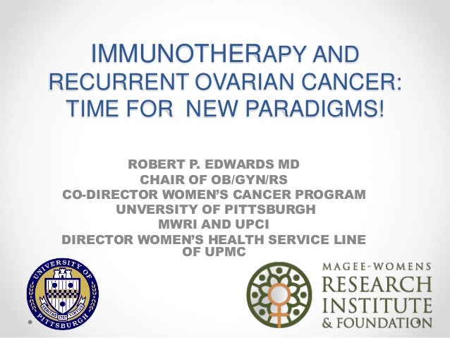 Immunotherapy And Recurrent Ovarian Cancer Time For New Paradigms