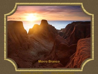 Morro Branco 
