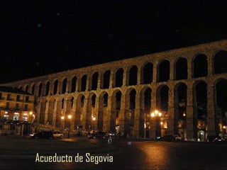 Acueducto de Segovia 