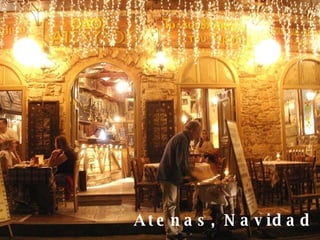 Atenas, Navidad