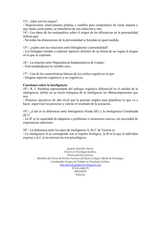 13º.- ¿Qué son los rasgos?
- Disposiciones relativamente amplias y estables para comportarse de cierta manera y
que, hasta...