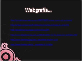 Webgrafía…http://animalista.wordpress.com/2007/08/01/circos-si-pero-sin-animales/http://artesescenicas.byethost15.com/circo/los-animales-de-circo.htmhttp://alcodenuncias.atspace.com/cronica.htmhttp://www.blogdeciencia.com.ar/2010/10/dile-no-los-circos-con-animales.htmlhttp://www.liberaong.org/nota_actualidad.php?id=1529http://www.fotolog.com/el__inquisidor/47020058