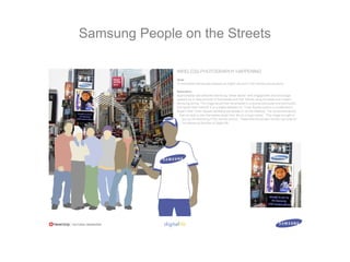 Samsung People on the Streets
 
