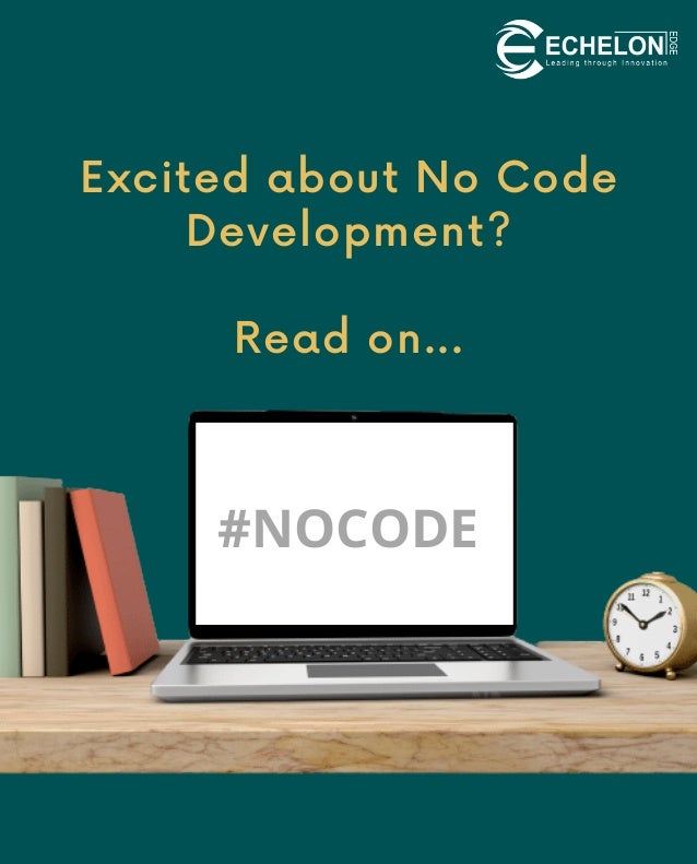 Excited about No Code
Development?


Read on...
#NOCODE
 