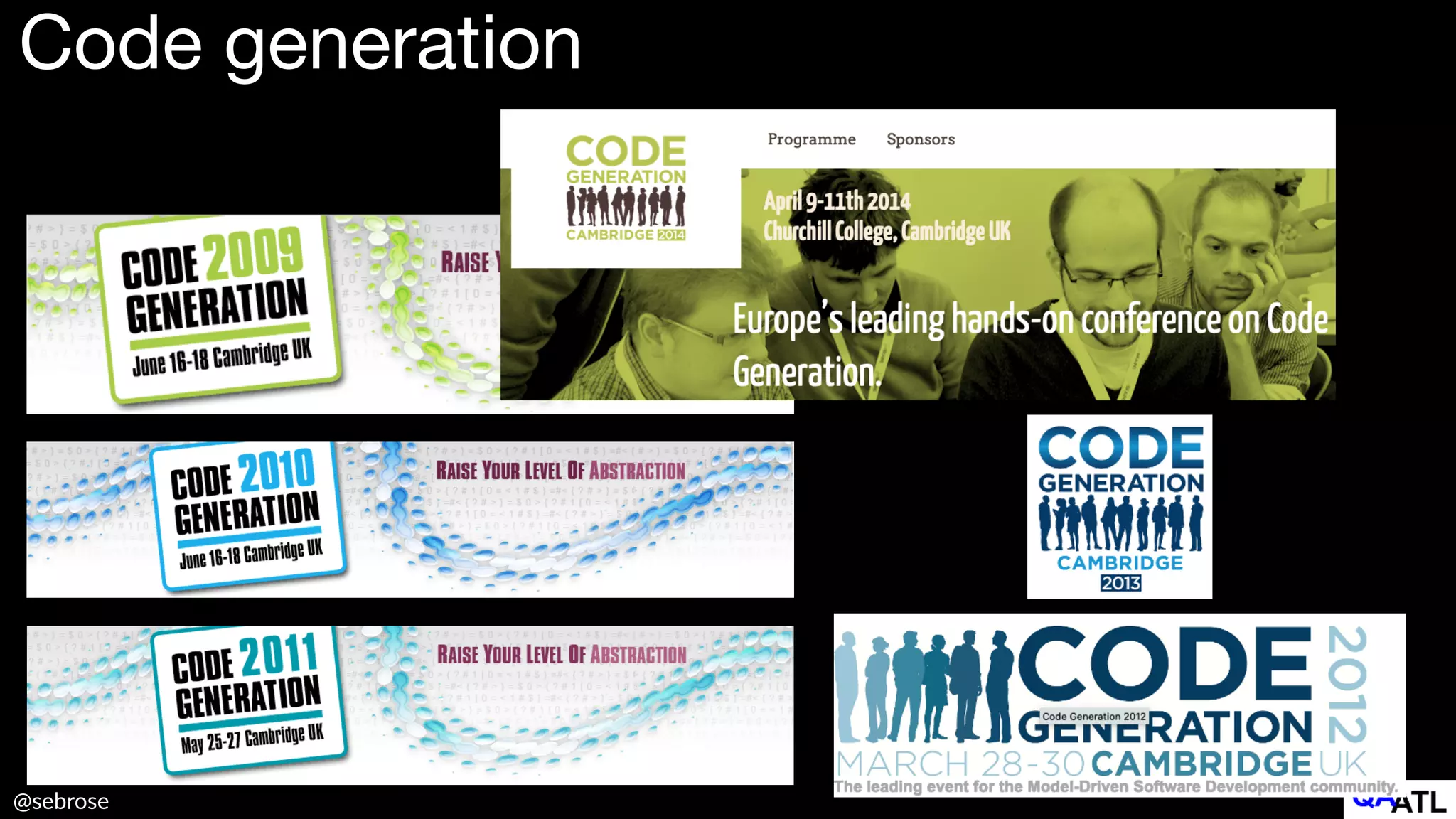 @sebrose
Code generation
 