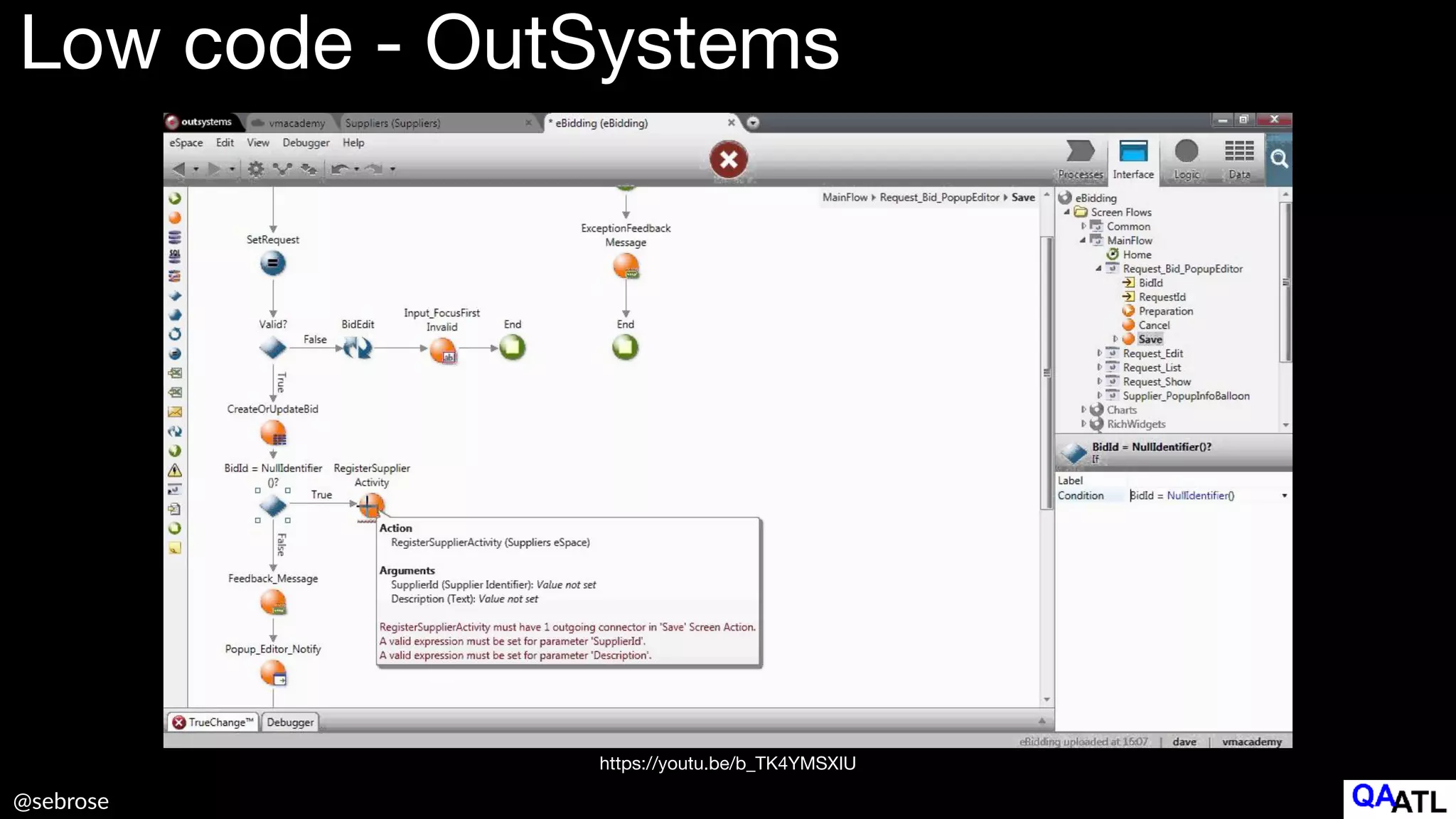 @sebrose
https://youtu.be/b_TK4YMSXIU
Low code - OutSystems
 
