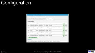@sebrose
Con
fi
guration
https://wordpress.org/plugins/cf7-conditional-
fi
elds/
 
