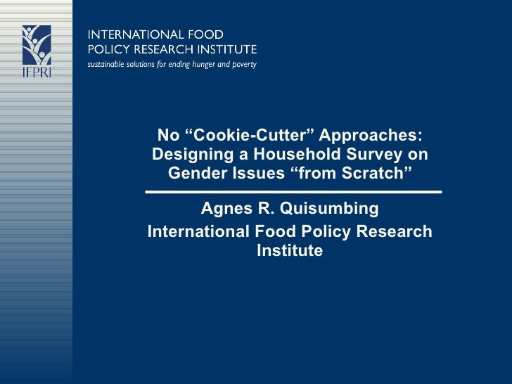 No Cookie Cutter Approaches