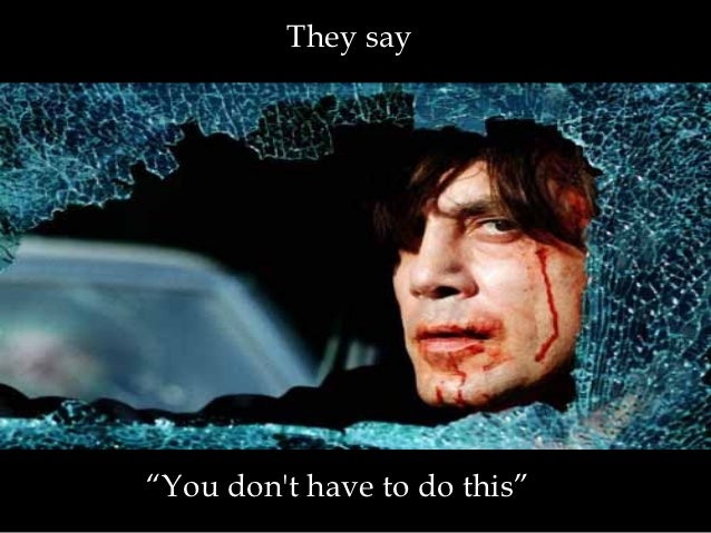 No Country For Old Men No Country For Old Men