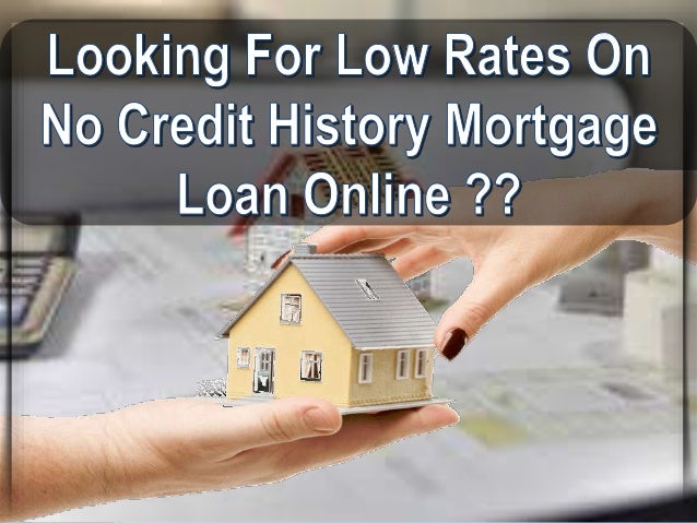 can you get a home loan with no credit