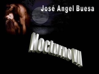 Nocturno VII José Angel Buesa 