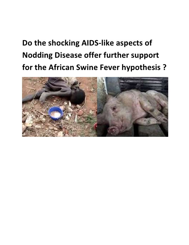 Nodding Disease Aids And African Swine Fever