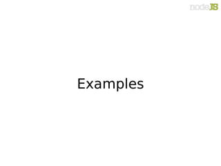 Examples
 