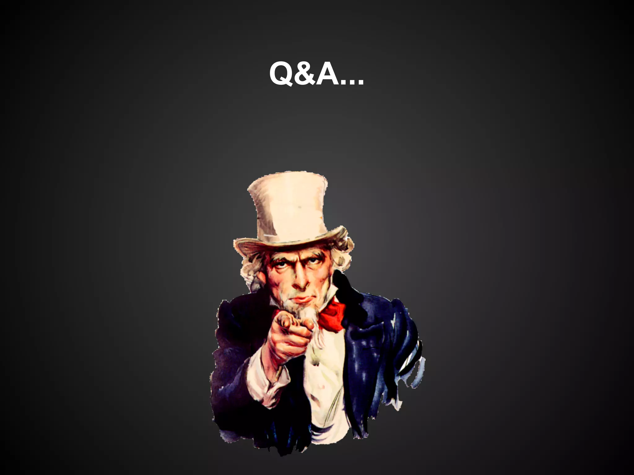 Q&A...
 