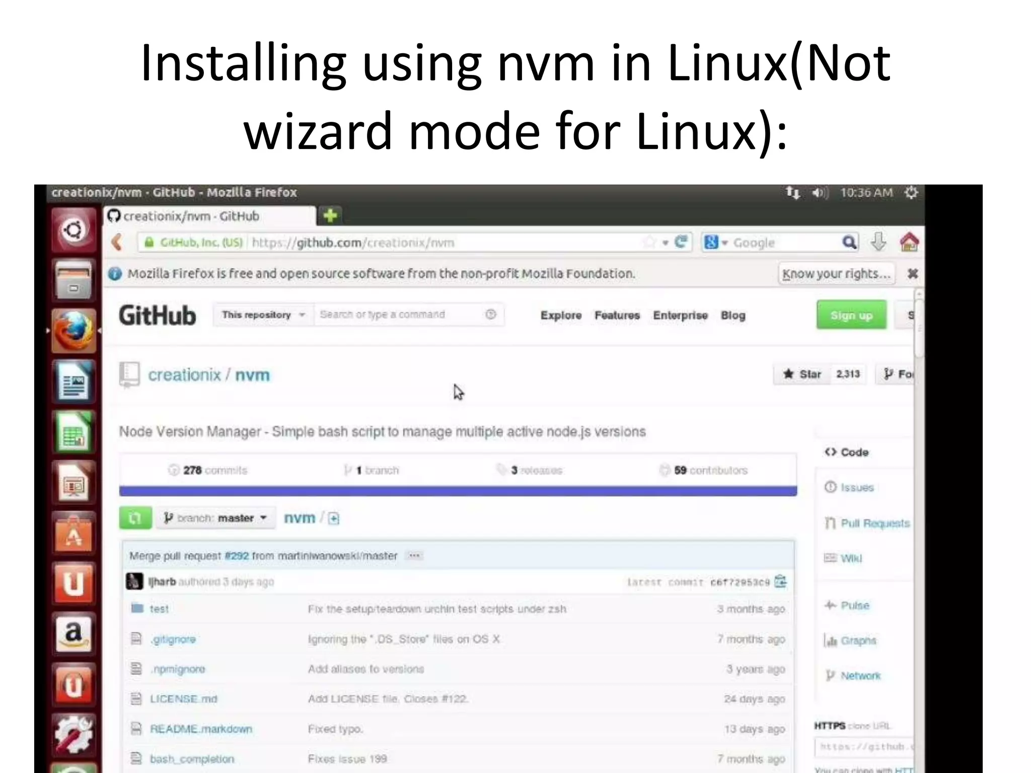 Installing using nvm in Linux(Not
wizard mode for Linux):

 
