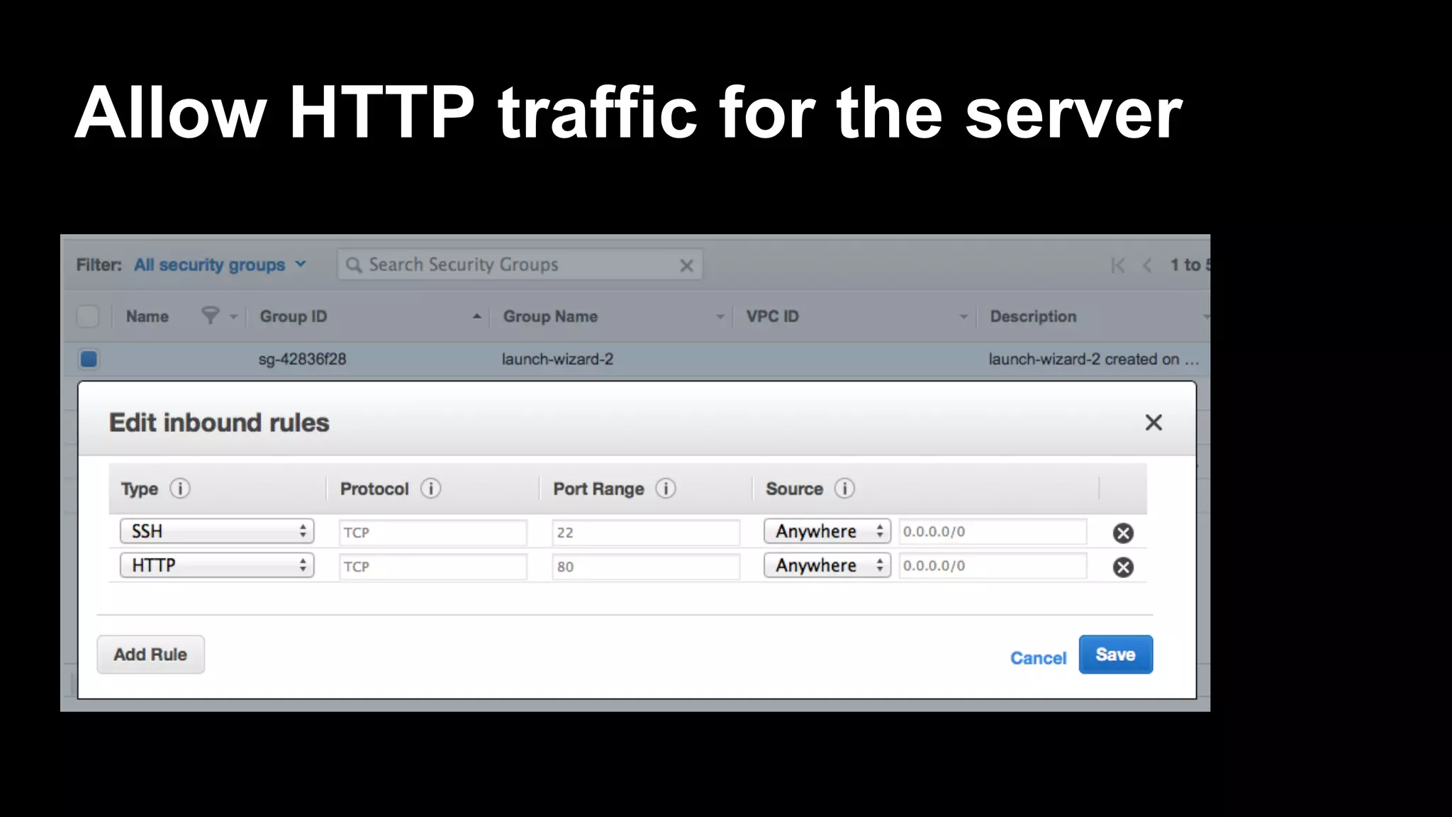 Allow HTTP traffic for the server
 
