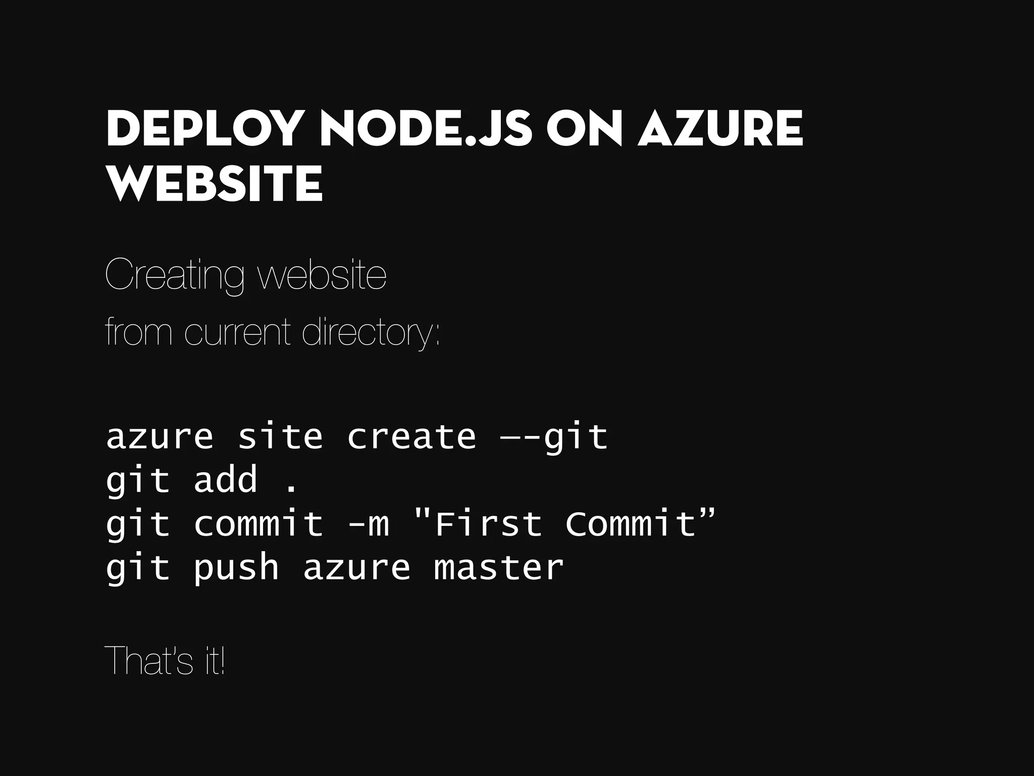 Supported Web Frameworks Or any custom FastCGI Handler For you, web developers 