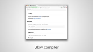 Slow compiler 
 