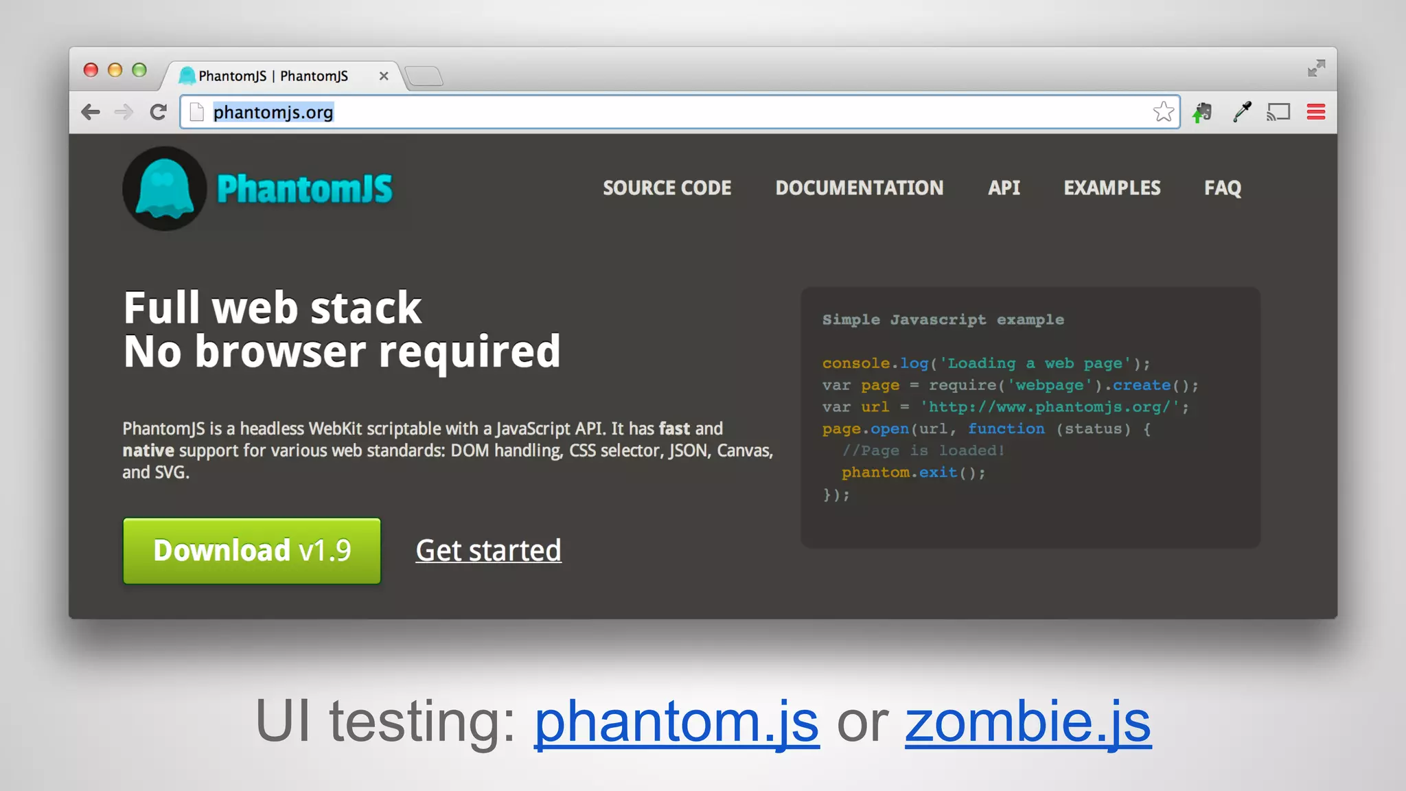 UI testing: phantom.js or zombie.js 
 