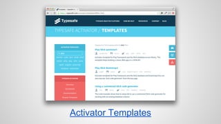 Activator Templates 
 