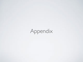 Appendix
 