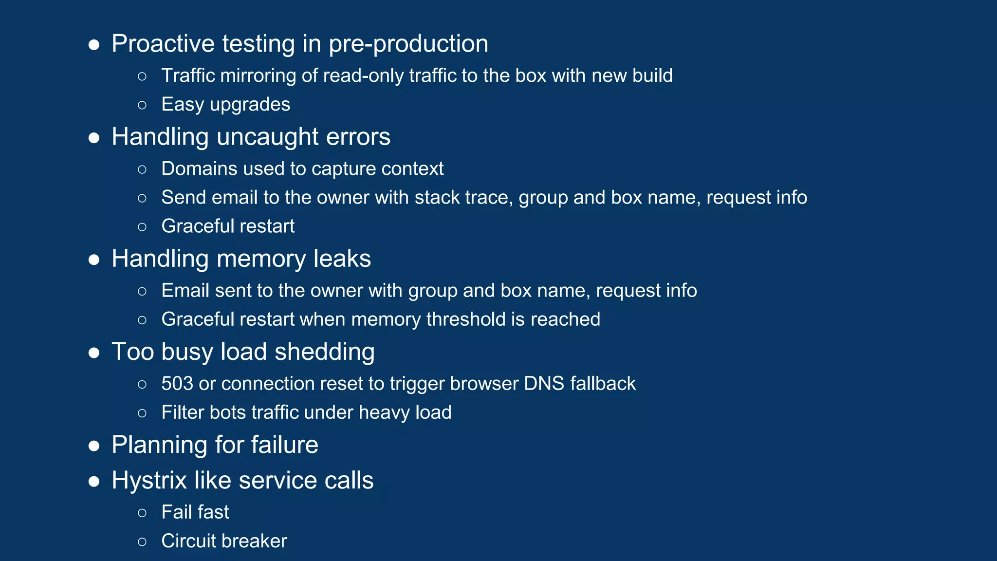 Configuration based Code based
"my-service-client": {
"protocol": "http:",
"hostname": "myservice.com",
“path”: “/path/to/resource”,
"port": 8080,
"socketTimeout": 1000,
"pipeline": [
"logging/handler",
"circuit-breaker/handler",
"error/handler" ]
}
var serviceClient = require(‘service-client’);
serviceClient.use(require(‘logging/handler’));
serviceClient.use(require(‘circuit-breaker/handler’));
serviceClient.use(require(‘error/handler’));
serviceClient
.get(‘http://myservice.com/path/to/resource’)
.end((err, response) => {
console.log(response.body);
})
 