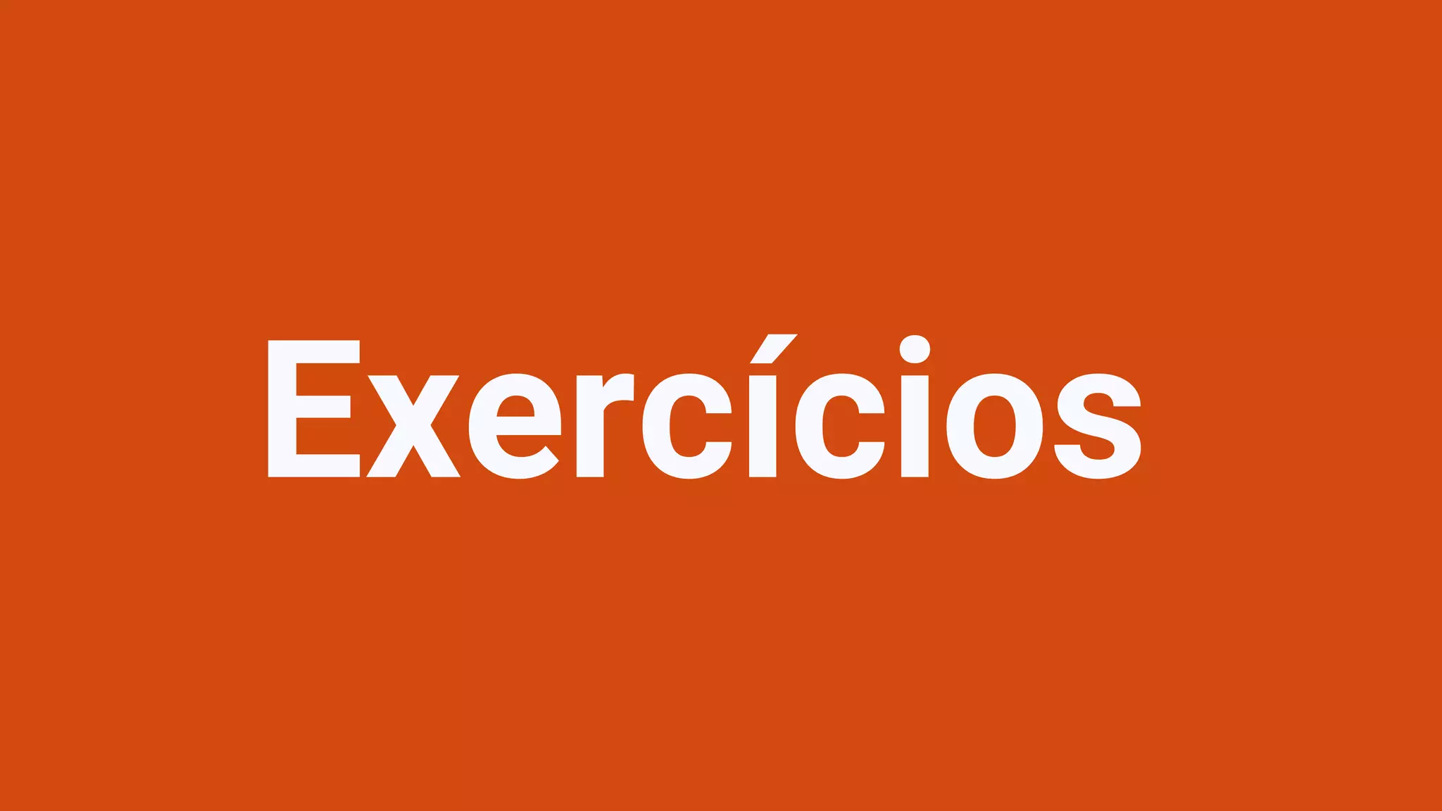 Exercícios