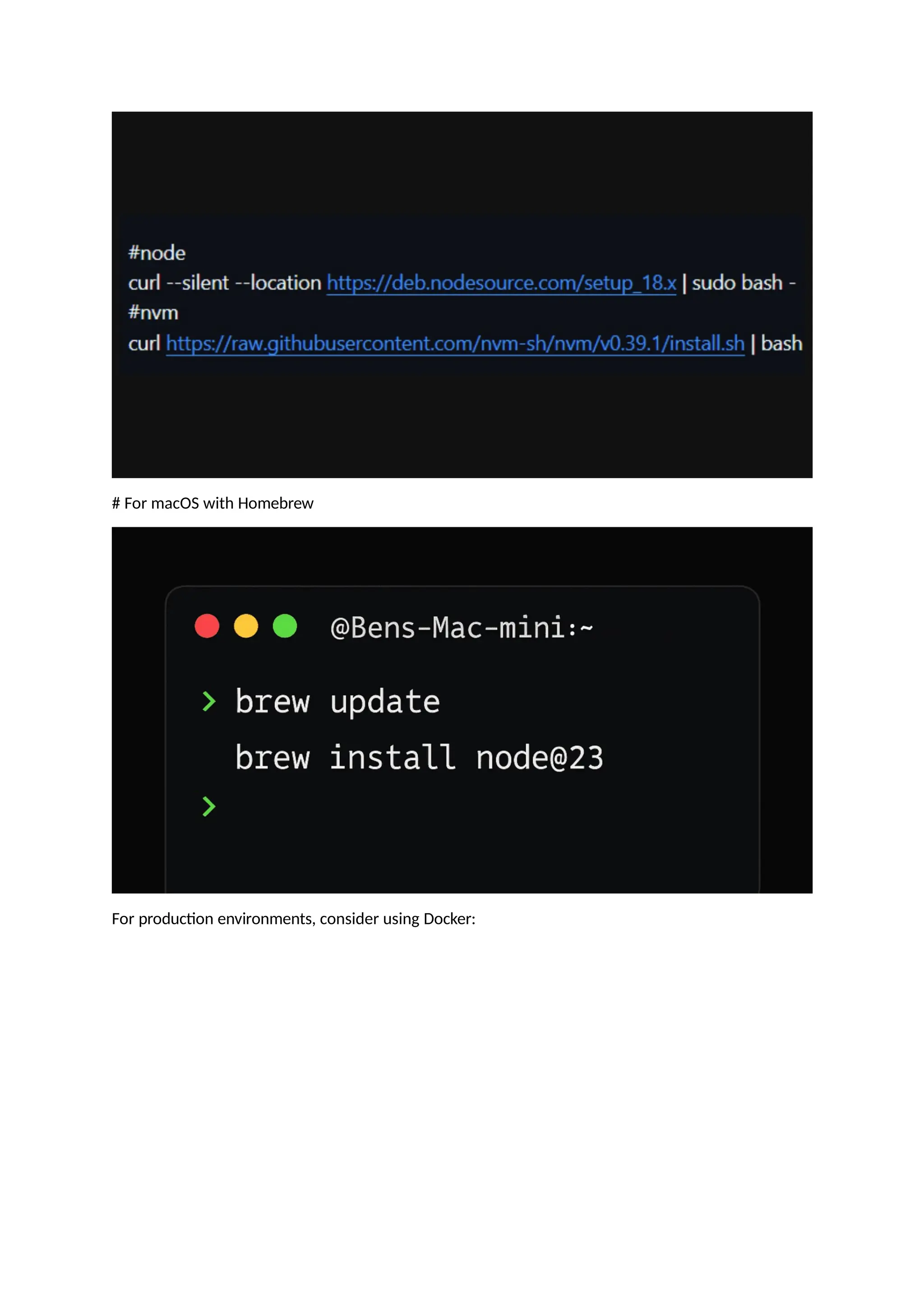 # For macOS with Homebrew
For production environments, consider using Docker:
 