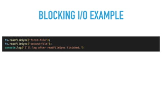 BLOCKING I/O EXAMPLE
 