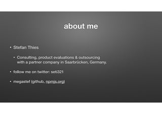 2000-2013
www.verint.com
Dev Team Lead, Product Management,
Sales Engineer
since 2013
Consulting / Outsourcing
bigdata-analyst.de
just started …
DevOps Evangelist @
www.sematext.com
follow me @seti321
about me
 