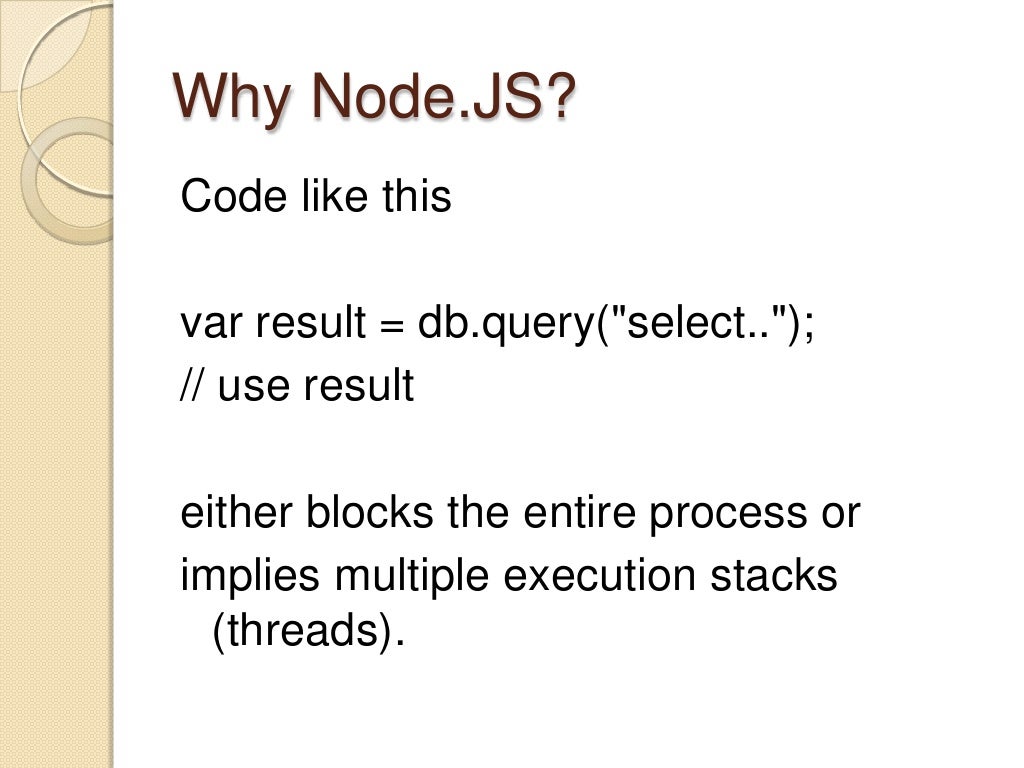 Why Node.JS? Code like this