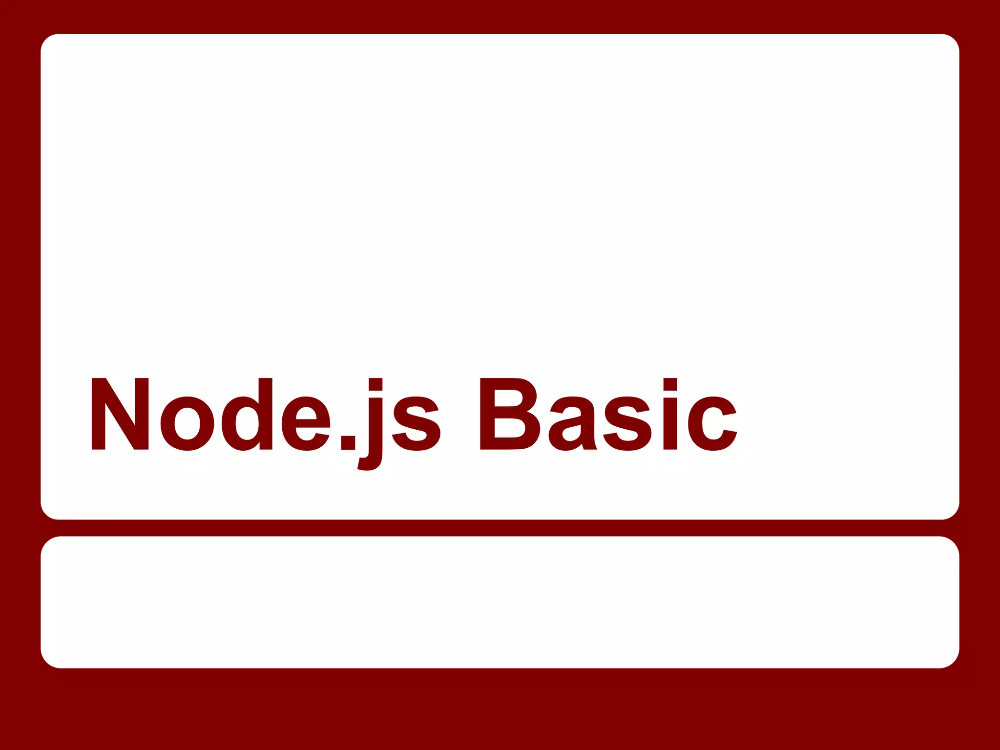 Node.js Basic
 