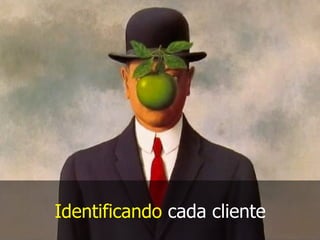 Identificando cada cliente
 