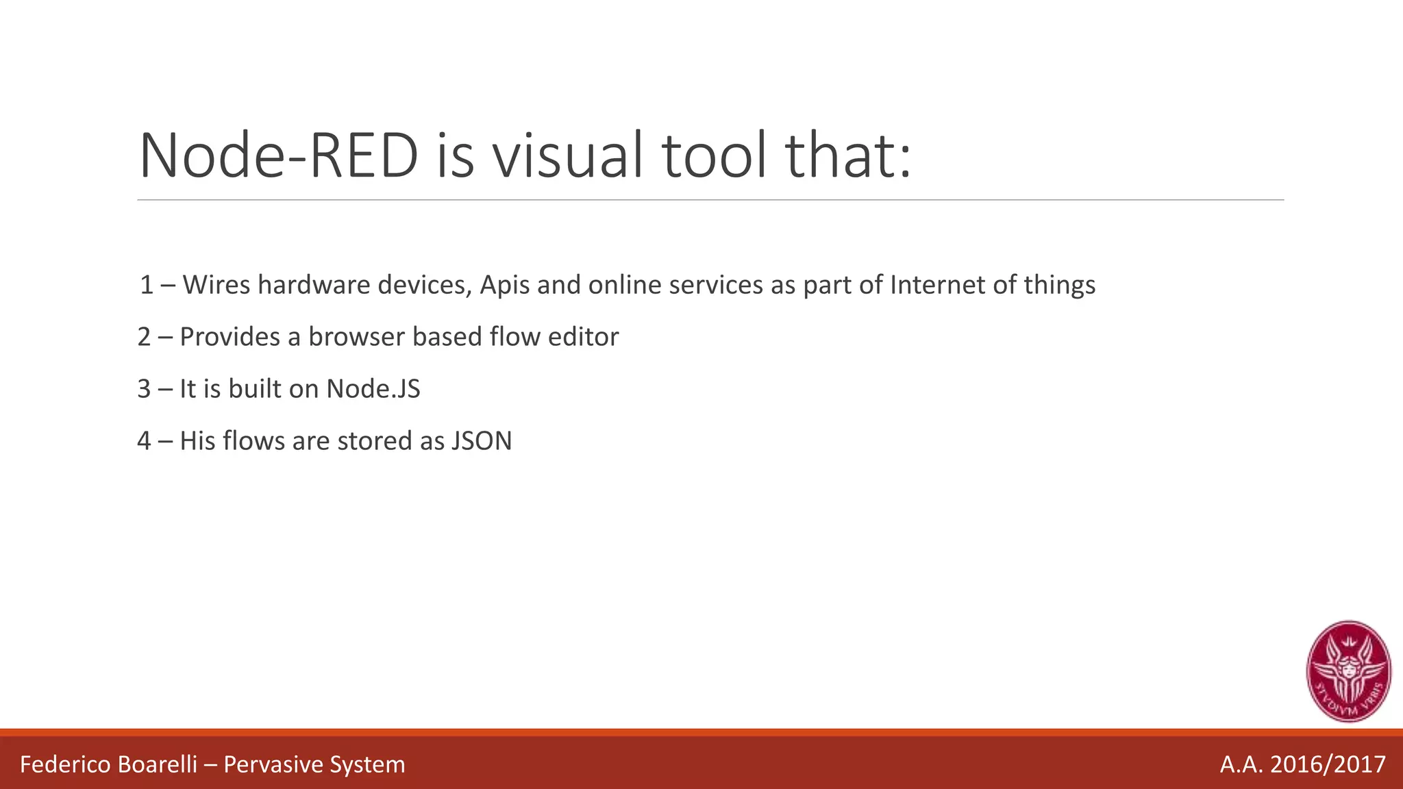 Node-RED - A visual tool to wiring the internet of things | PPTX