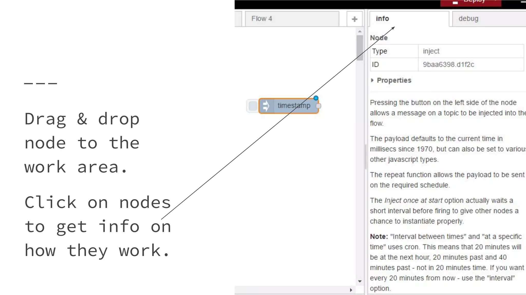 Drag & drop
node to the
work area.
Click on nodes
to get info on
how they work.
 