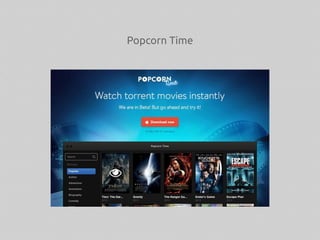 Popcorn Time
 