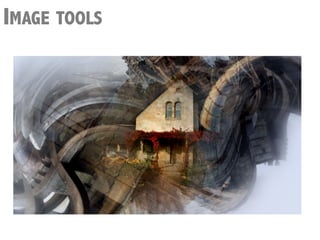 IMAGE TOOLS
 